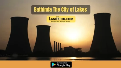 Bathinda The City of Lakes