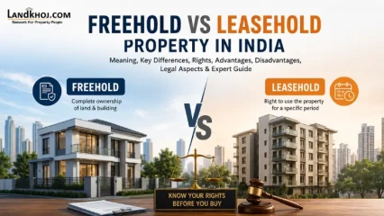Freehold vs Leasehold Property : Landkhoj