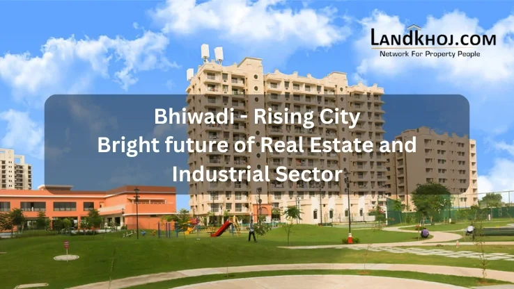Bhiwadi – Rising City,