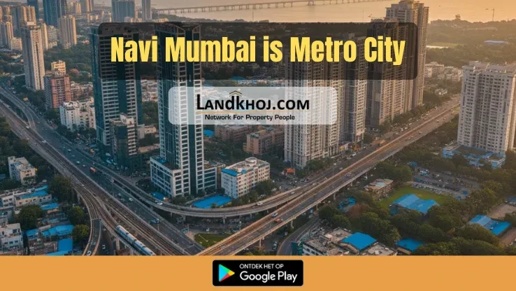 Navi Mumbai is Metro City