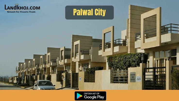 Palwal Real Estate